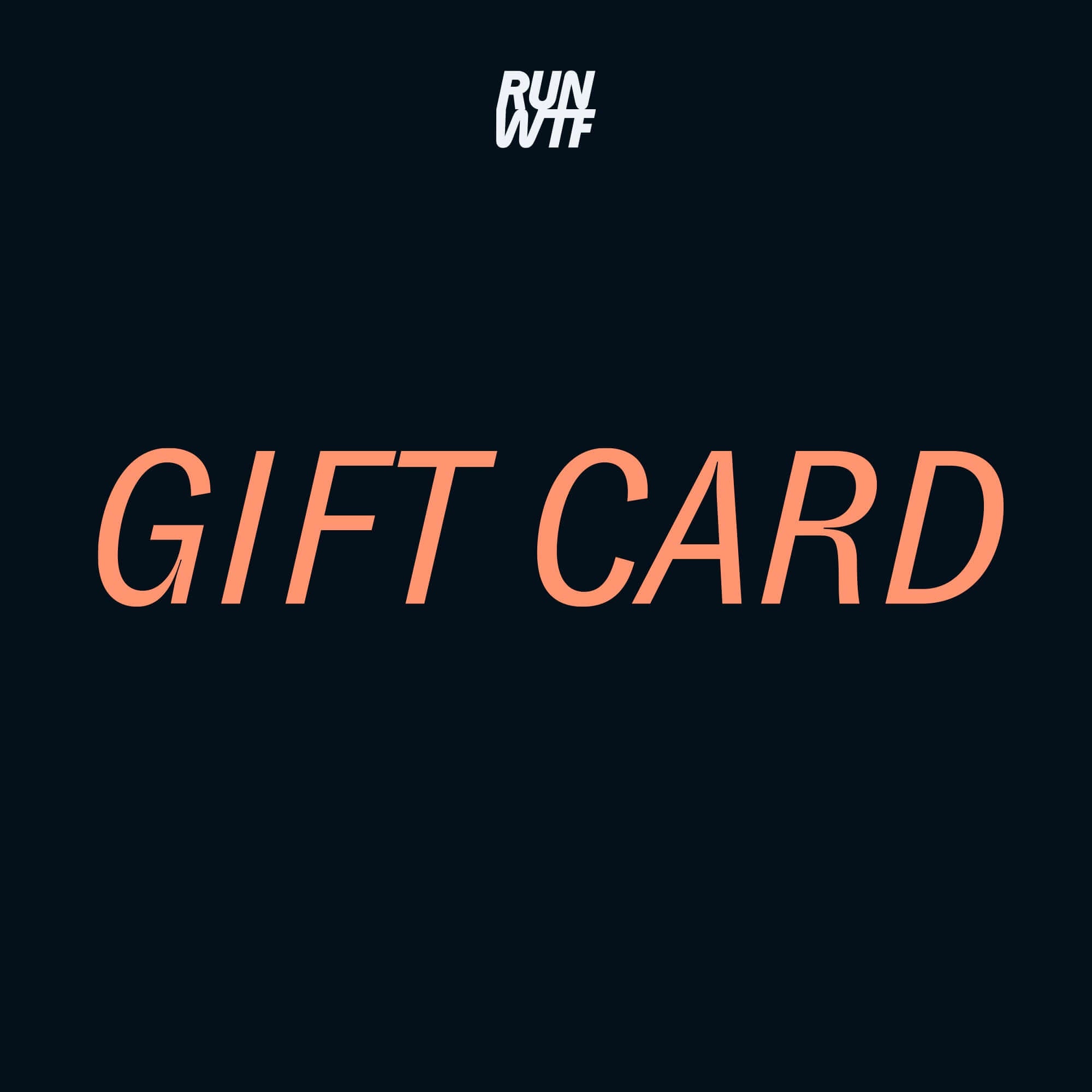 RUN WTF Gift Card. The best present for runners. 