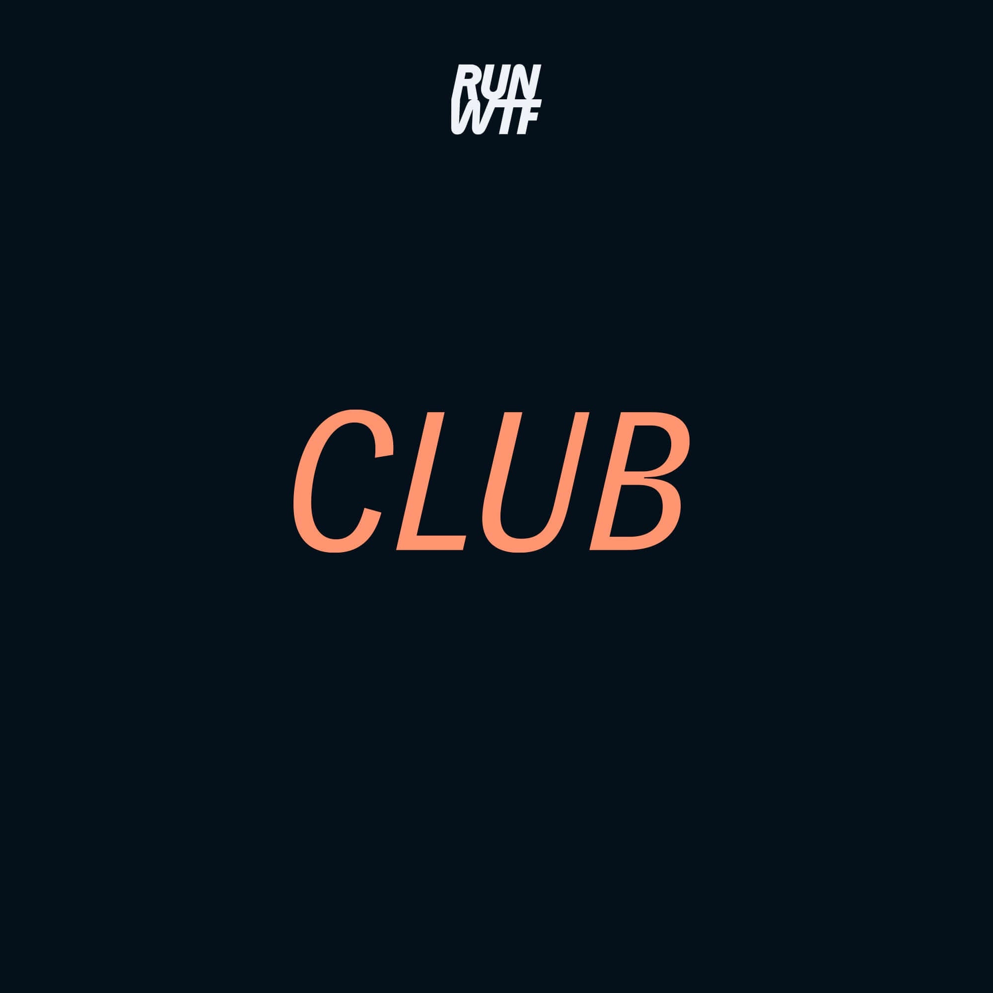 RUN WTF Club Membership Program